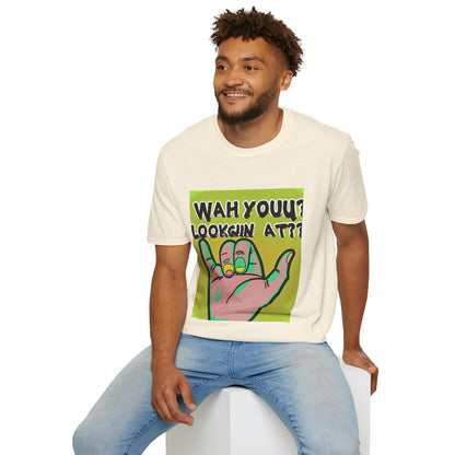 Wah Yuh Lookin At Unisex Softstyle T-Shirt