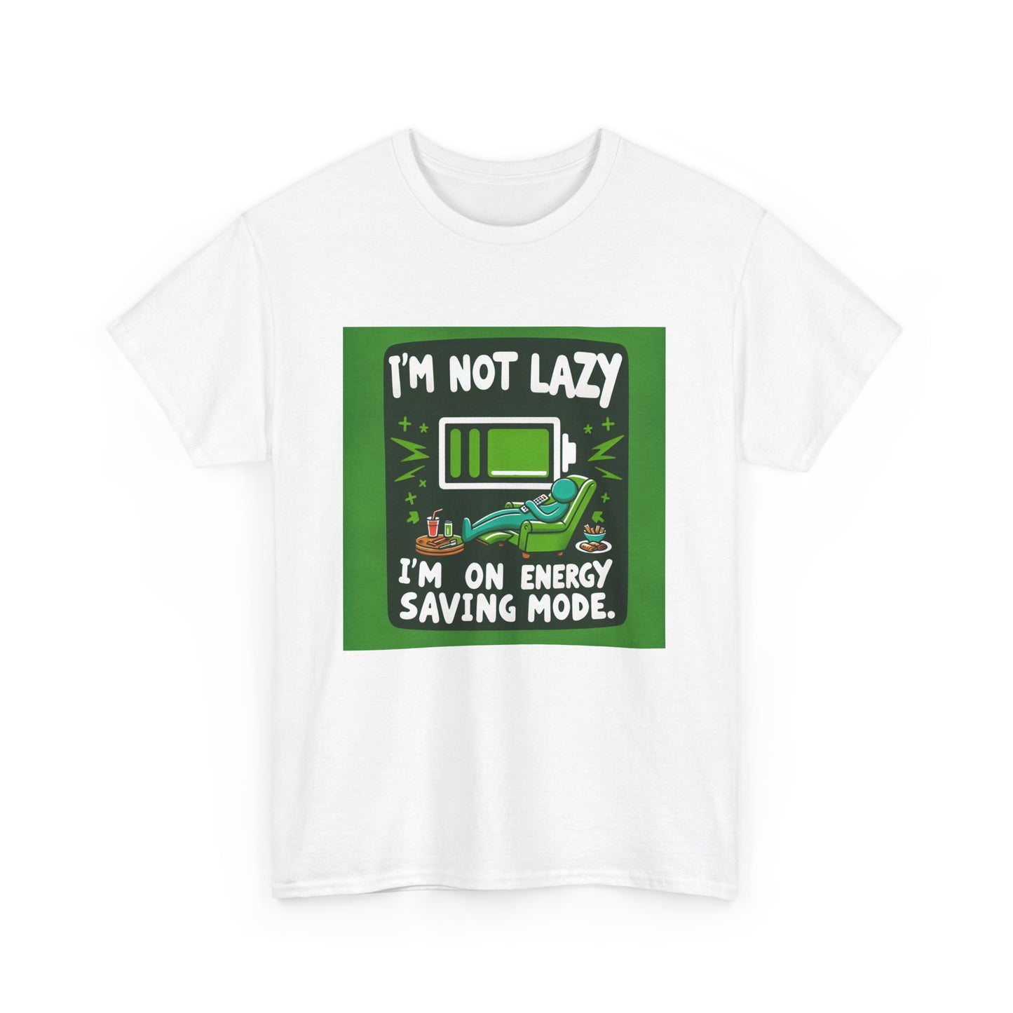 T-Shirt | Funny 'I'm not lazy, I'm on energy-saving mode' unisex Tee