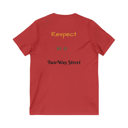 Respect is a Two-Way Street Unisex V-Neck Tee