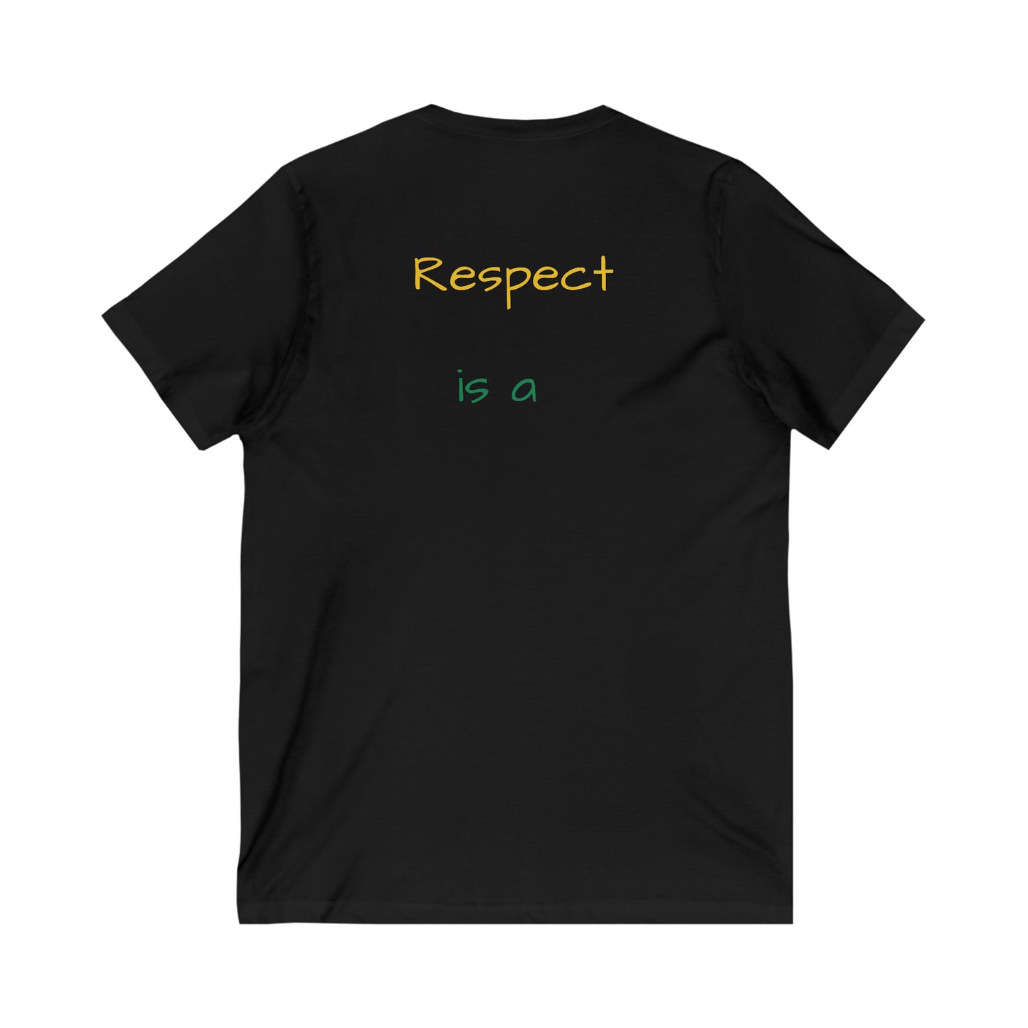 Respect is a Two-Way Street Unisex V-Neck Tee