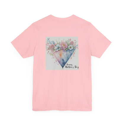 Mother's day Short Sleeve Tee shirt