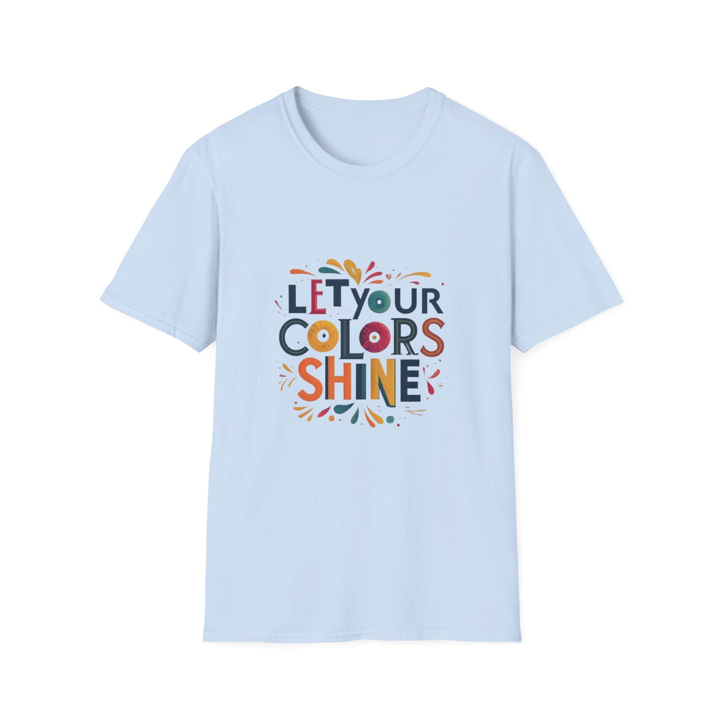 Let you colour shine Unisex Softstyle T-Shirt