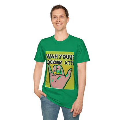 Wah Yuh Lookin At Unisex Softstyle T-Shirt