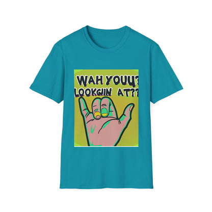 Wah Yuh Lookin At Unisex Softstyle T-Shirt