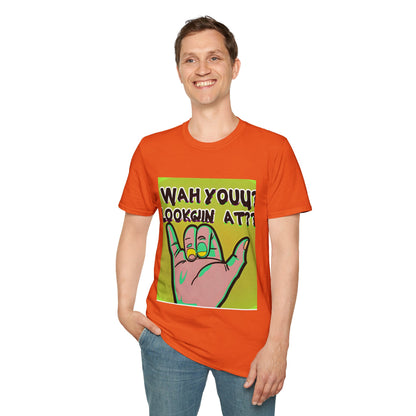 Wah Yuh Lookin At Unisex Softstyle T-Shirt