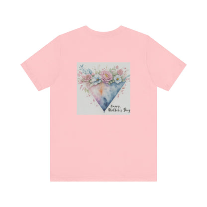 Mother's day Short Sleeve Tee shirt