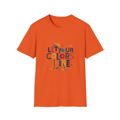 Let you colour shine Unisex Softstyle T-Shirt