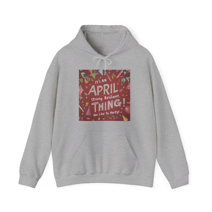 It's on April thing Unisex Heavy Blend™ Hooded Sweatshirt