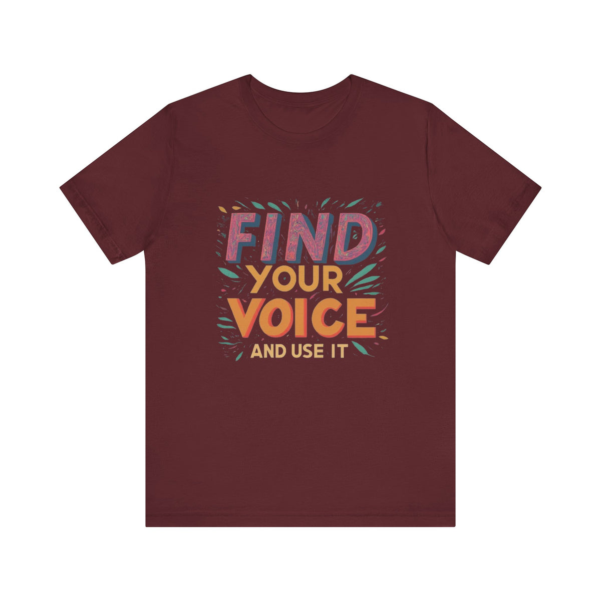 encuentra tu voz Camiseta de manga corta Unisex Jersey