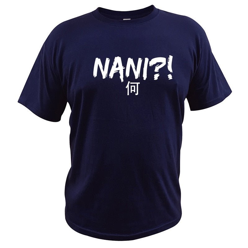 best Anime Nani T Shirt Japanese Gifts Short Sleeve Tshirt Thick Cotton Soft Breathable EU Size Tops Tee Homme 0 shop online at M2K Trends for