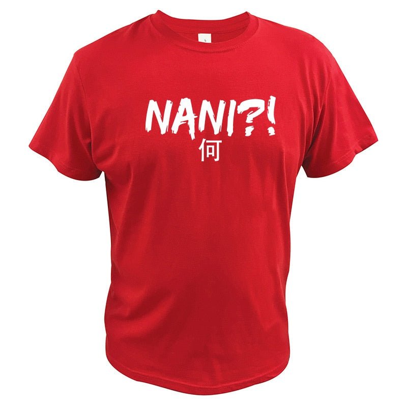 best Anime Nani T Shirt Japanese Gifts Short Sleeve Tshirt Thick Cotton Soft Breathable EU Size Tops Tee Homme 0 shop online at M2K Trends for